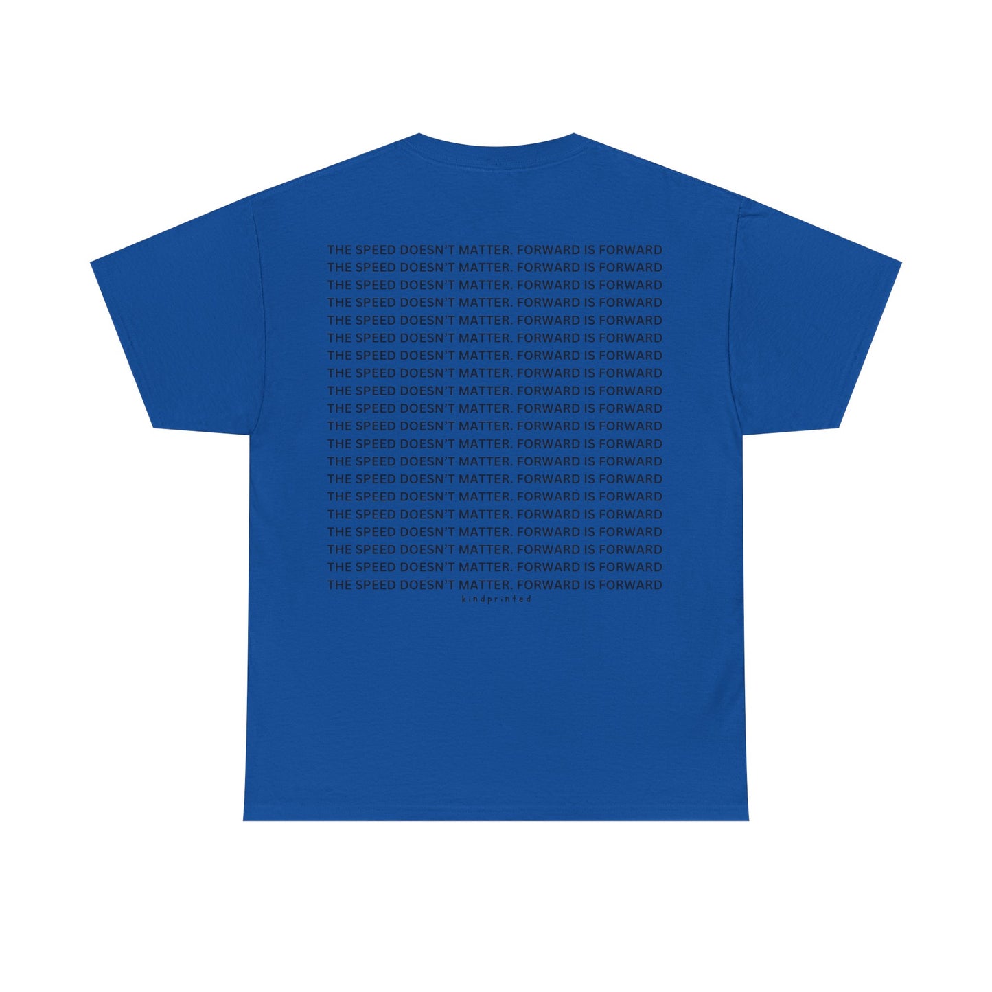Inspirational Unisex Heavy Cotton Tee - 'The Speed Doesn't Matter, Forward is Forward' Motivational Shirt