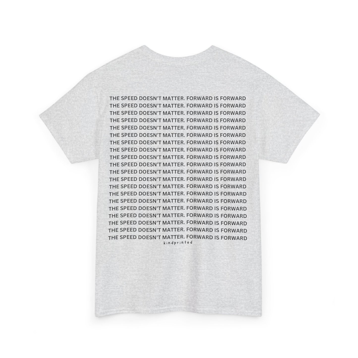 Inspirational Unisex Heavy Cotton Tee - 'The Speed Doesn't Matter, Forward is Forward' Motivational Shirt
