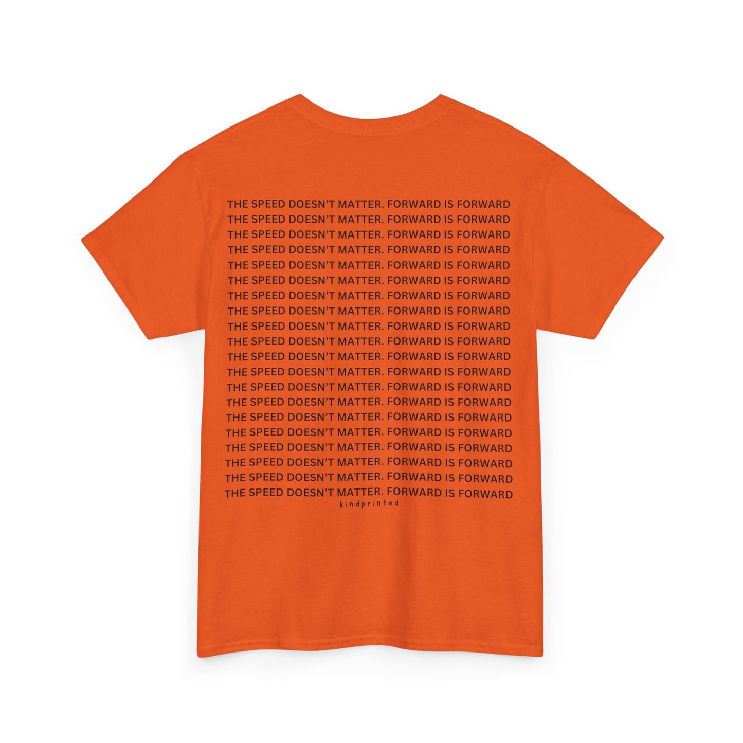 Inspirational Unisex Heavy Cotton Tee - 'The Speed Doesn't Matter, Forward is Forward' Motivational Shirt