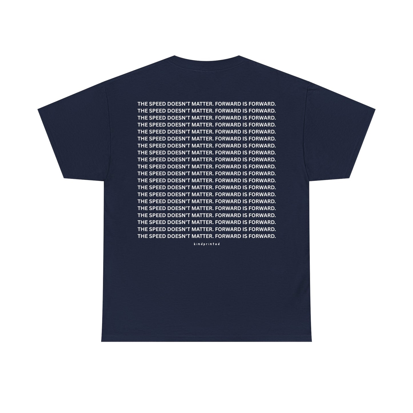 Inspirational Unisex Heavy Cotton Tee - 'The Speed Doesn't Matter, Forward is Forward' Motivational Shirt
