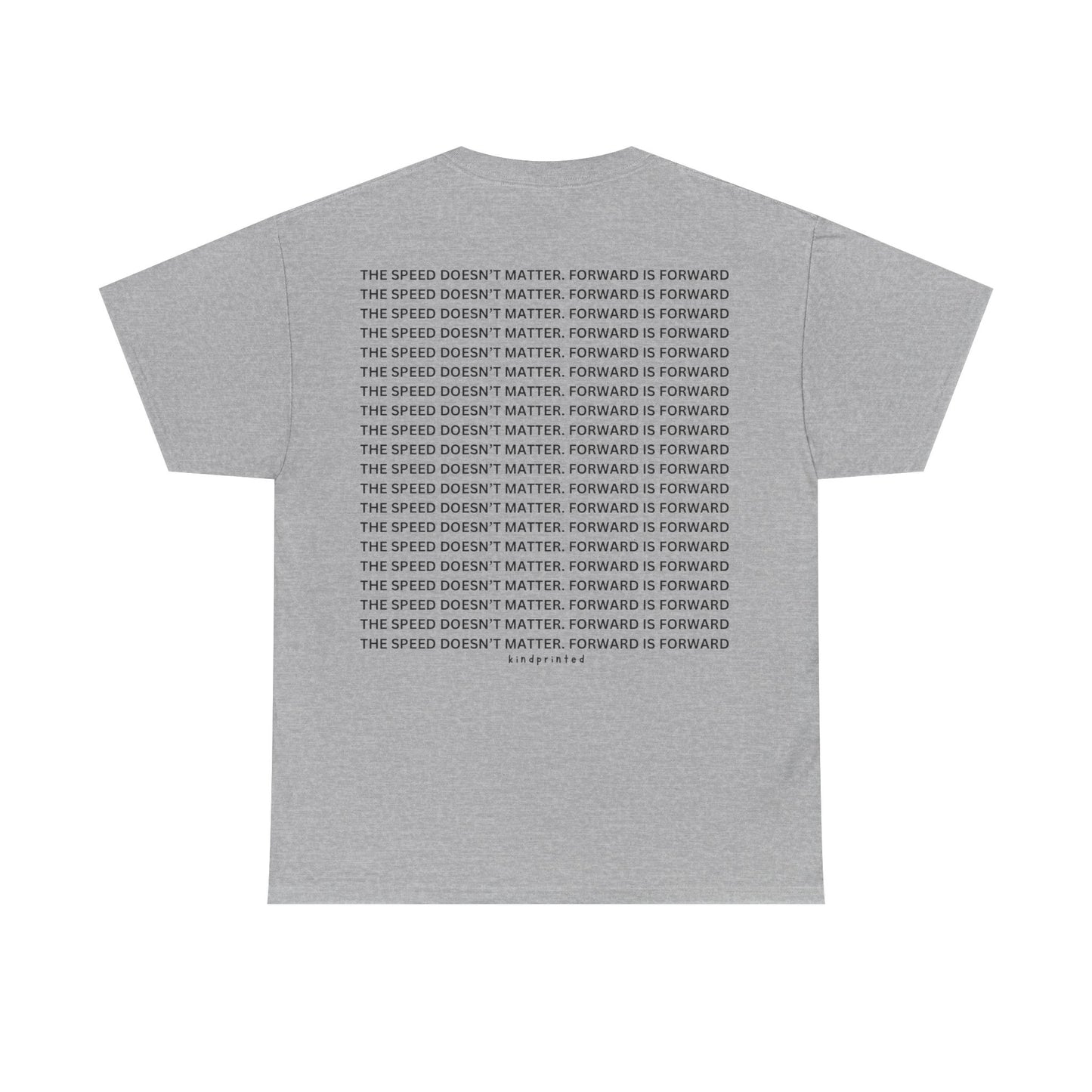 Inspirational Unisex Heavy Cotton Tee - 'The Speed Doesn't Matter, Forward is Forward' Motivational Shirt