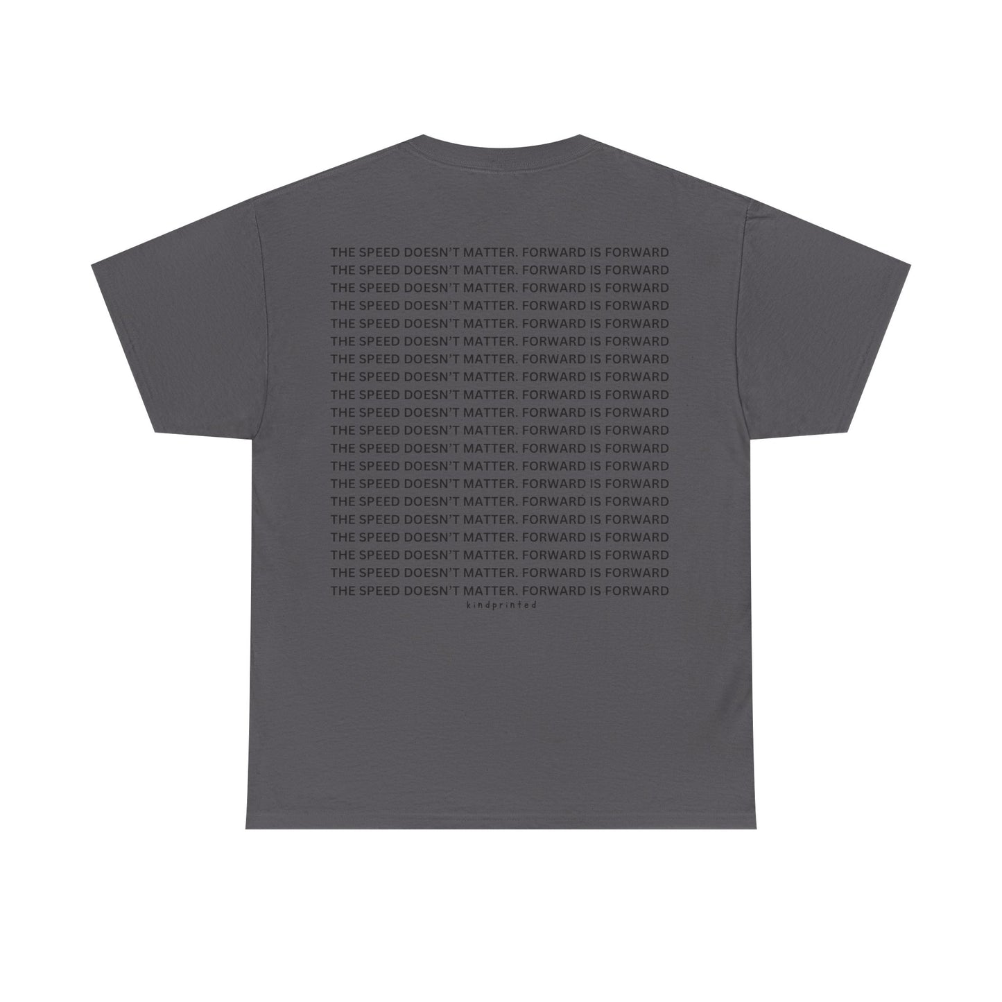 Inspirational Unisex Heavy Cotton Tee - 'The Speed Doesn't Matter, Forward is Forward' Motivational Shirt