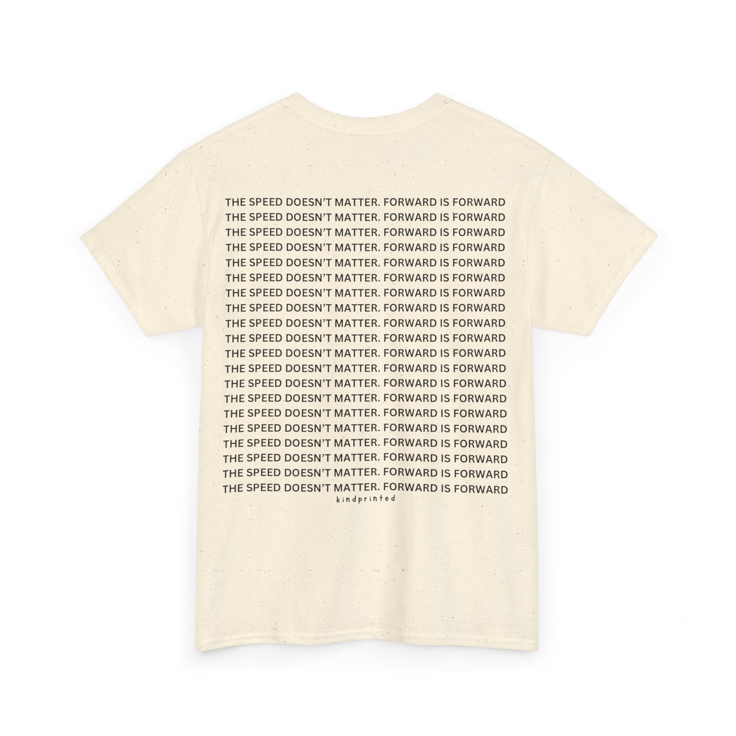 Inspirational Unisex Heavy Cotton Tee - 'The Speed Doesn't Matter, Forward is Forward' Motivational Shirt