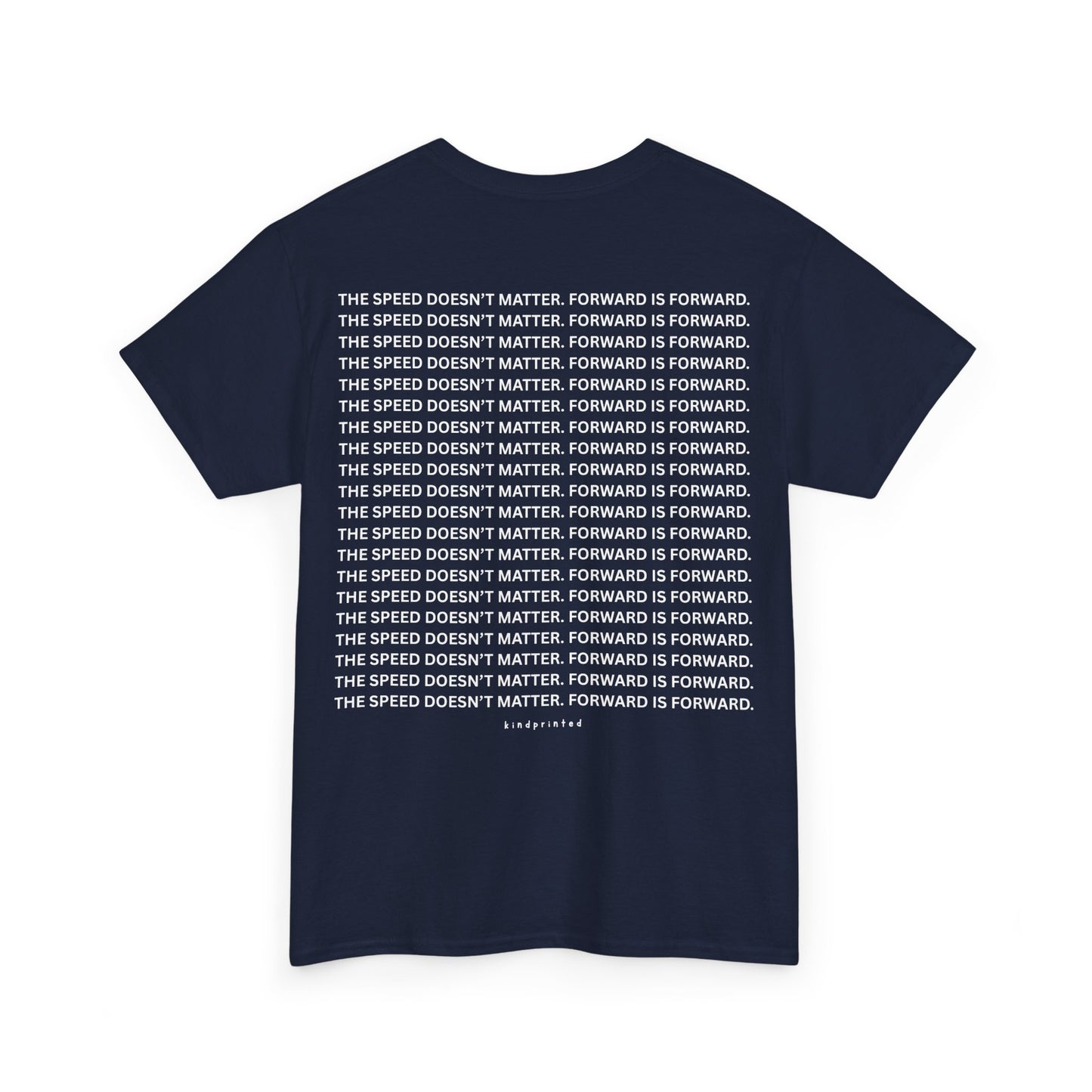 Inspirational Unisex Heavy Cotton Tee - 'The Speed Doesn't Matter, Forward is Forward' Motivational Shirt
