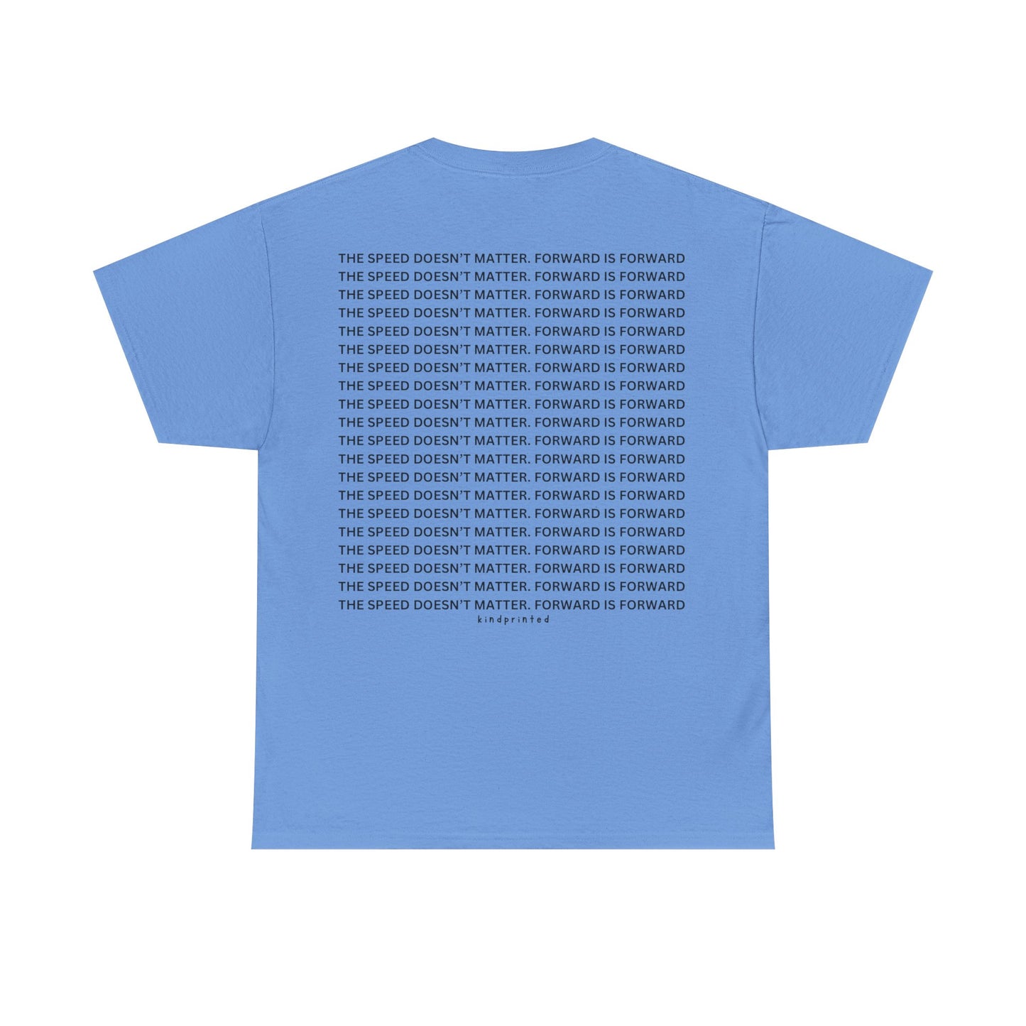 Inspirational Unisex Heavy Cotton Tee - 'The Speed Doesn't Matter, Forward is Forward' Motivational Shirt
