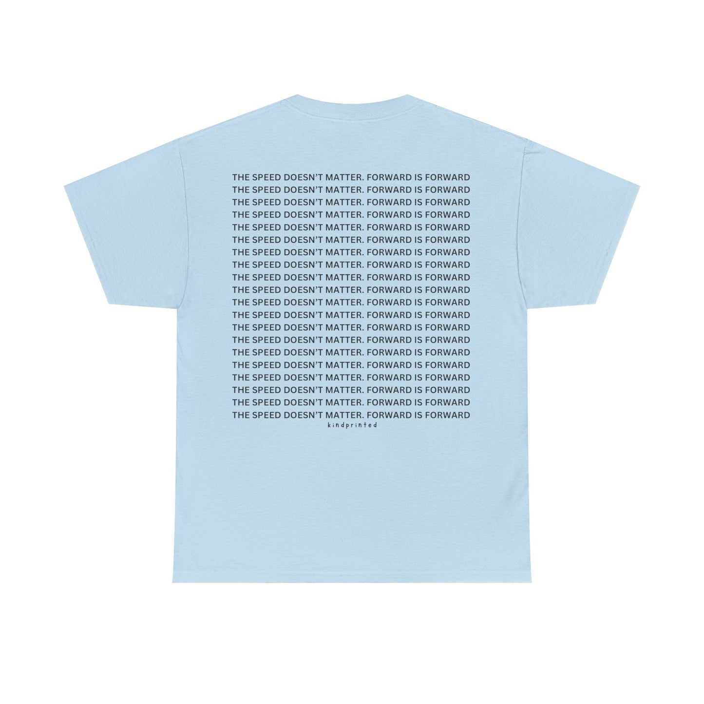 Inspirational Unisex Heavy Cotton Tee - 'The Speed Doesn't Matter, Forward is Forward' Motivational Shirt