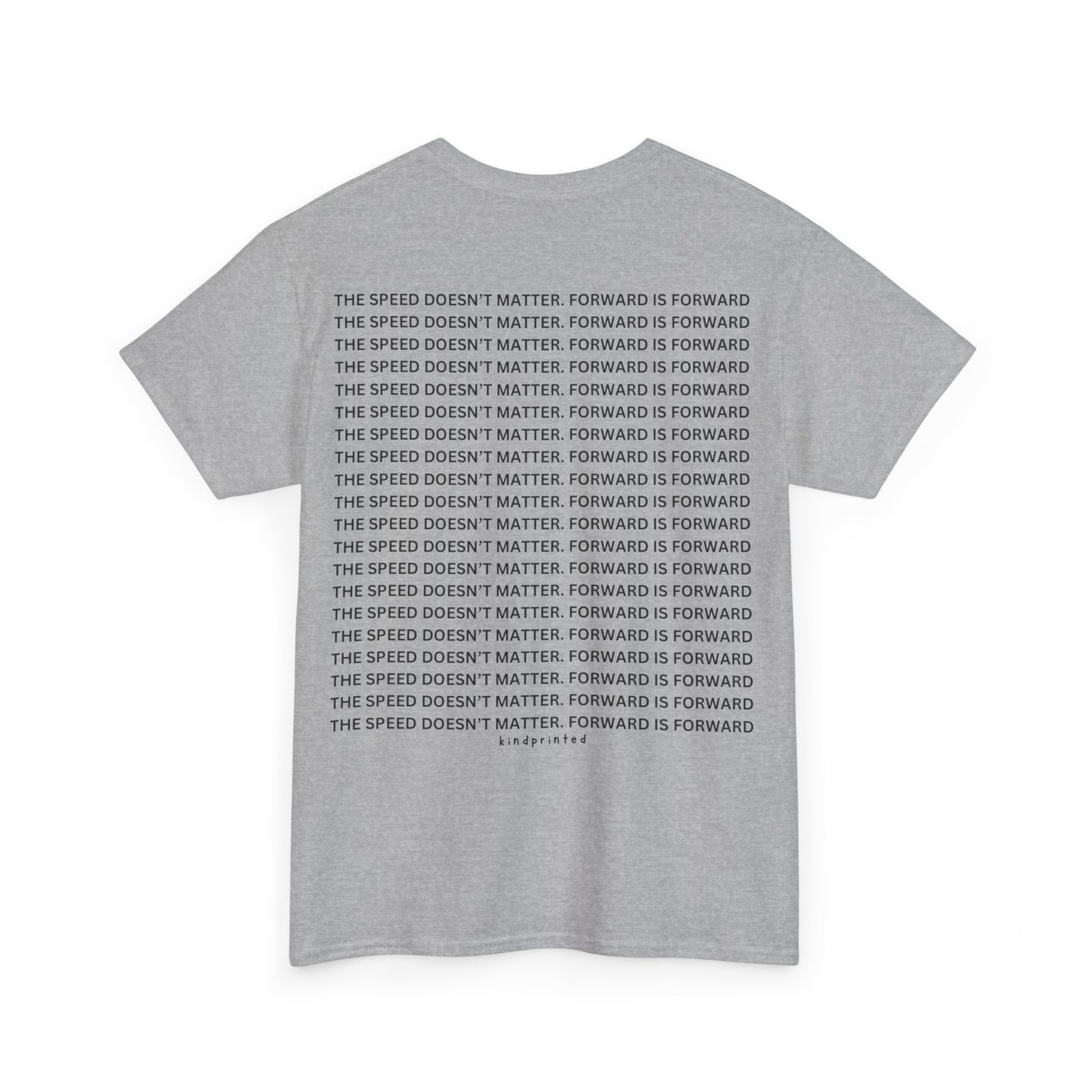 Inspirational Unisex Heavy Cotton Tee - 'The Speed Doesn't Matter, Forward is Forward' Motivational Shirt