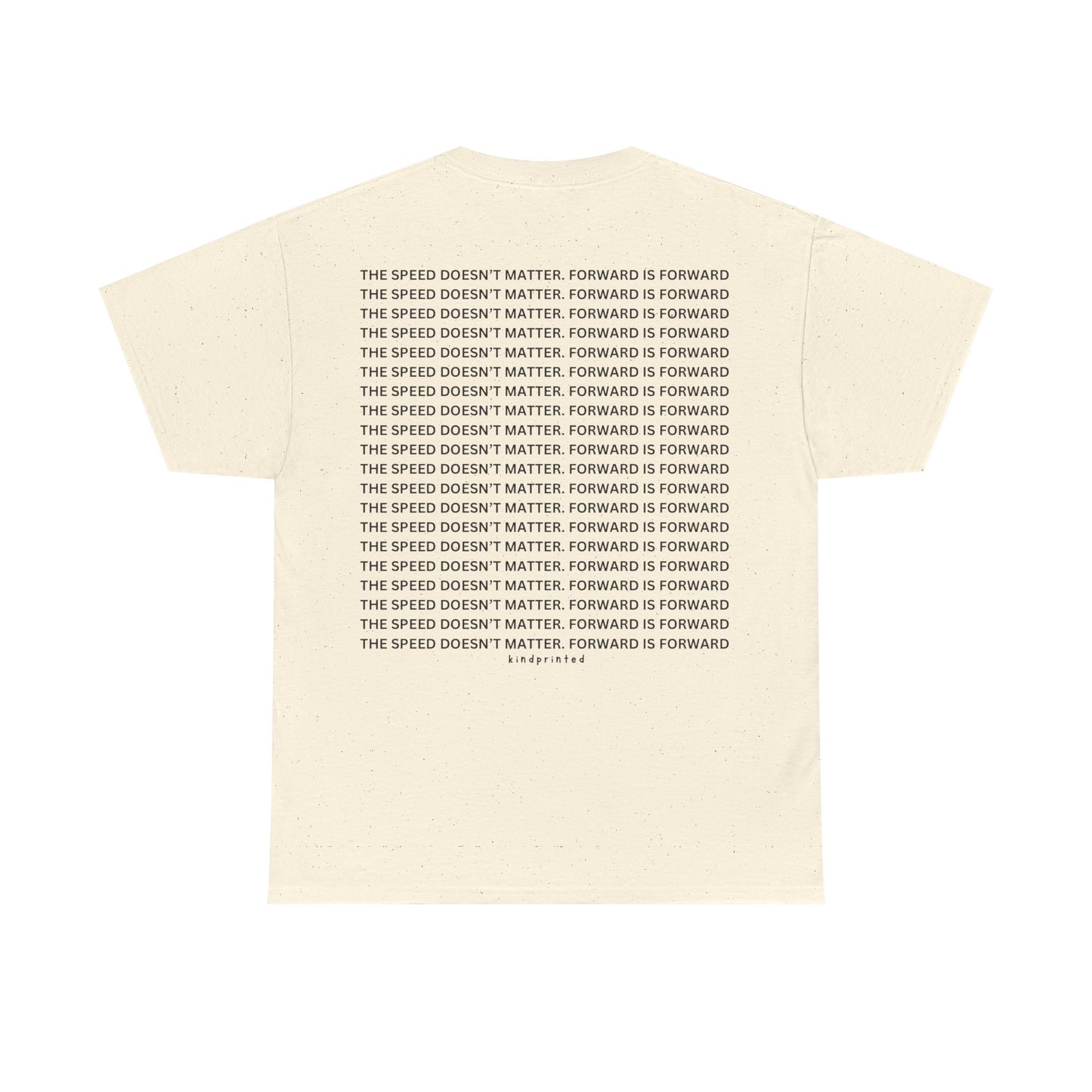 Inspirational Unisex Heavy Cotton Tee - 'The Speed Doesn't Matter, Forward is Forward' Motivational Shirt