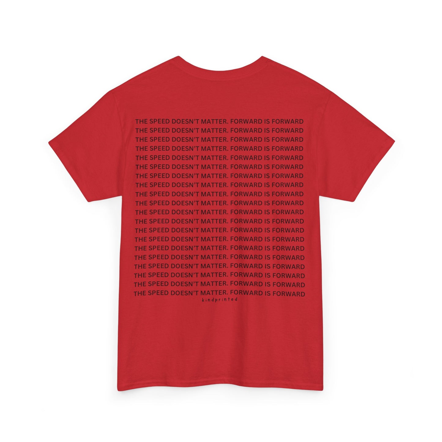 Inspirational Unisex Heavy Cotton Tee - 'The Speed Doesn't Matter, Forward is Forward' Motivational Shirt