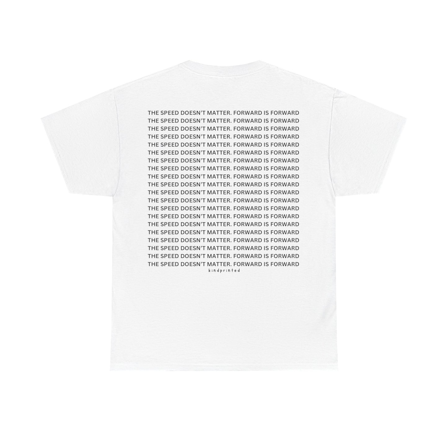 Inspirational Unisex Heavy Cotton Tee - 'The Speed Doesn't Matter, Forward is Forward' Motivational Shirt