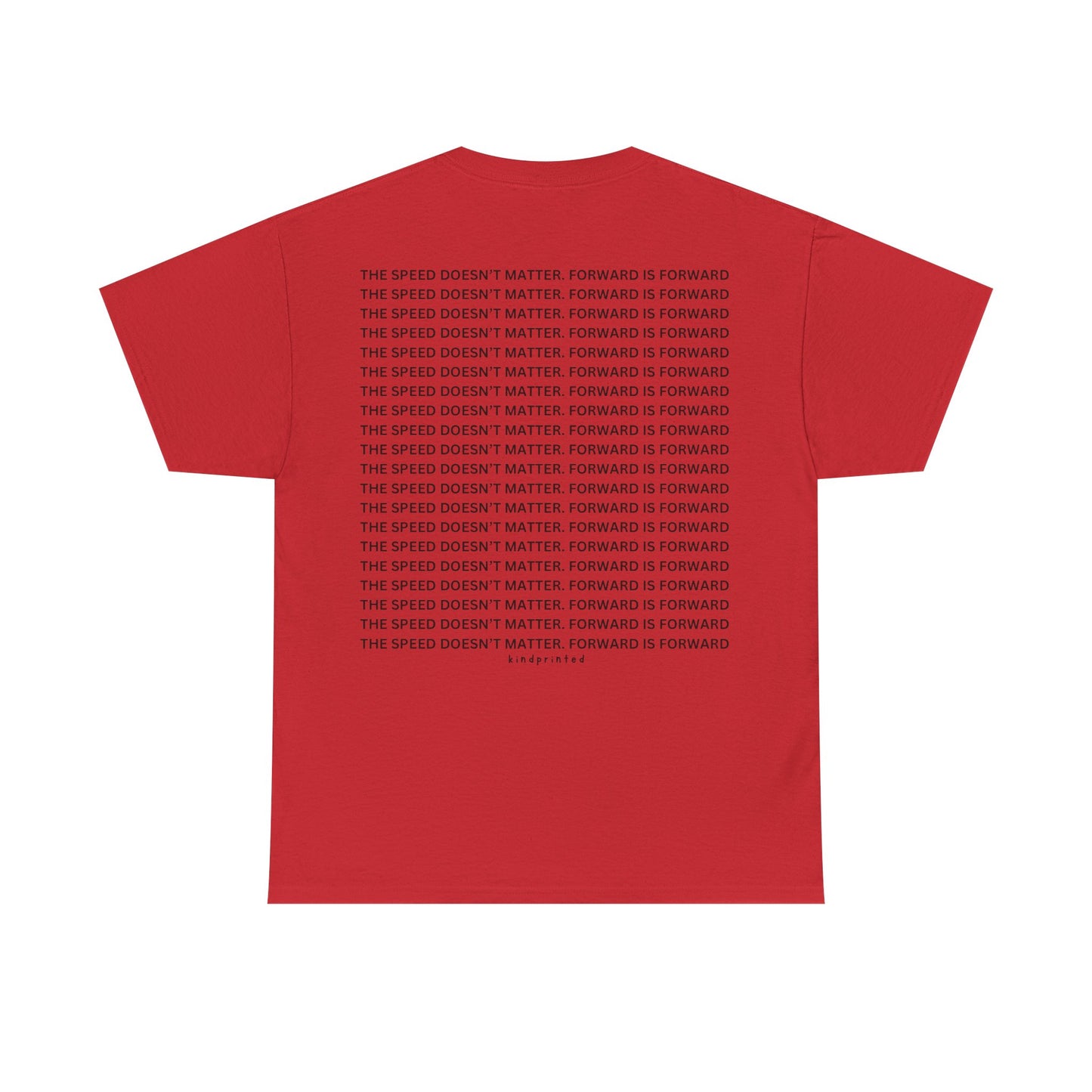 Inspirational Unisex Heavy Cotton Tee - 'The Speed Doesn't Matter, Forward is Forward' Motivational Shirt